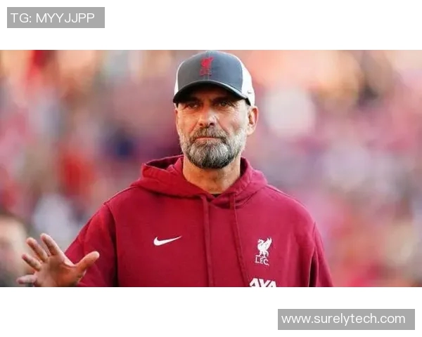克洛普离开利物浦去巴黎圣日耳曼？传言指德国主帅或将加盟法甲豪门