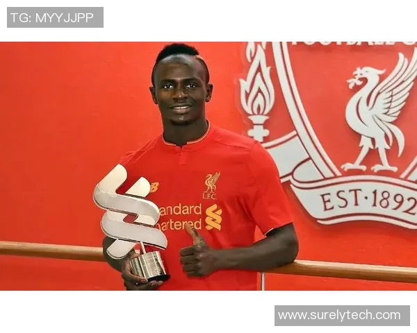 利物浦签下前锋马内续约至2026，固守“三叉戟”实力大增